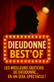 Dieudonné : Best'Of