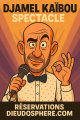 Djamel fait son show